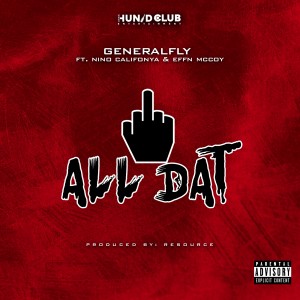 Listen to Fuck All Dat (Explicit) song with lyrics from Nino Califonya