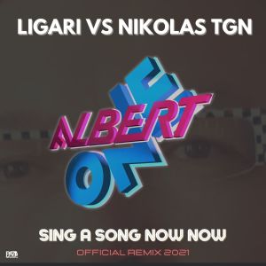 Albert One的專輯Sing a Song Now Now (Official Remix 2021)