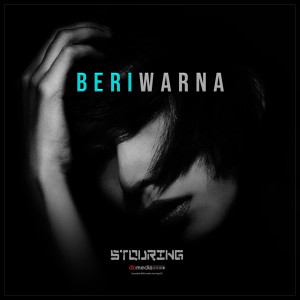 ดาวน์โหลดและฟังเพลง Beri Warna พร้อมเนื้อเพลงจาก STOURING