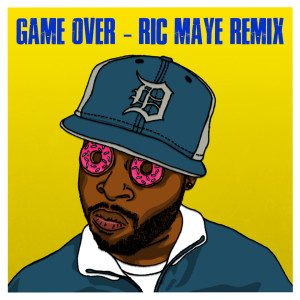 Dengarkan Game Over (Ric Maye Remix) (Explicit) (Ric Maye Remix|Explicit) lagu dari J Dilla dengan lirik