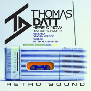 ดาวน์โหลดและฟังเพลง Here and Now (feat. Ben Heyworth) [Xgenic Remix] (Xgenic Remix) พร้อมเนื้อเพลงจาก Thomas Datt