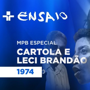 Listen to Corra e Olha o Ceu (Programa Ensaio 1974) song with lyrics from Cartola
