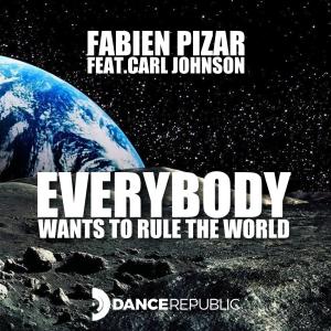 Dengarkan lagu Everybody (Wants To Rule The World) (Extended Mix) nyanyian Fabien Pizar dengan lirik