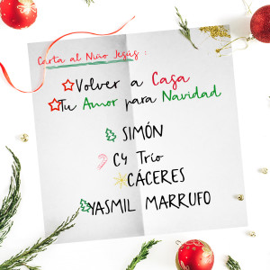 C4 Trio的專輯Volver a Casa / Tu Amor para Navidad (En Vivo)