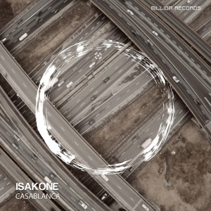 收听IsakOne的Casablanca歌词歌曲