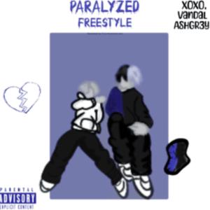 paralyzed freestyle (feat. Ashgr3y) [Sped Up] (Explicit)