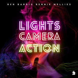 Ben Barbic的专辑Lights Camera Action (feat. Bennie Mellies)