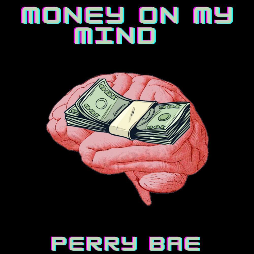 Money On My Mind (Explicit)
