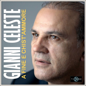 Gianni Celeste的專輯A fine e chist'ammore