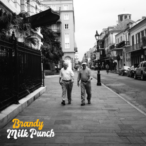 ดาวน์โหลดและฟังเพลง My Mind Is Yours พร้อมเนื้อเพลงจาก Brandy Milk Punch