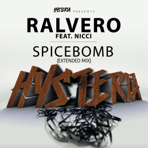 Ralvero的專輯Spicebomb (feat. Nicci) [Extended Mix]