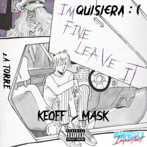 อัลบัม Quisiera ศิลปิน Keoff