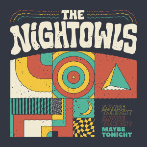 ดาวน์โหลดและฟังเพลง Maybe Tonight พร้อมเนื้อเพลงจาก The NightOwls