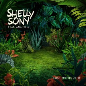 Shelly Sony的專輯Lost Without U