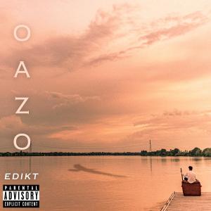 Edikt的專輯OAZO (Explicit)
