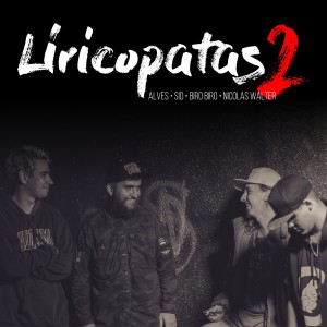 收聽SID的Liricopatas 2歌詞歌曲