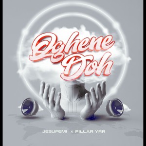 Jesufemi的專輯Oghene Doh