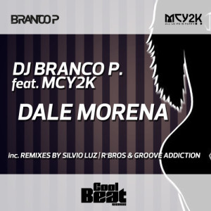 收聽Dj Branco P的Dale Morena (R'bros Remix)歌詞歌曲