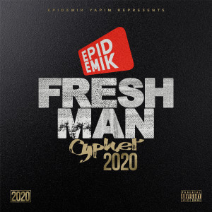 Various Artists的專輯Epidemik Freshman Cypher 2020 (Explicit)