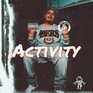 收聽Louie B Tha Name的Activity (Explicit)歌詞歌曲