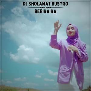 Bebiraira的專輯DJ Sholawat Busyro