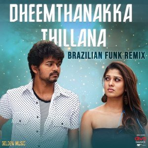 Devi Sri Prasad的專輯Dheemthanakka Thillana - Brazilian Funk Remix
