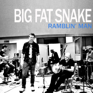 Big Fat Snake的專輯Ramblin' Man