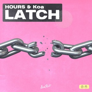 收聽Hours的Latch歌詞歌曲