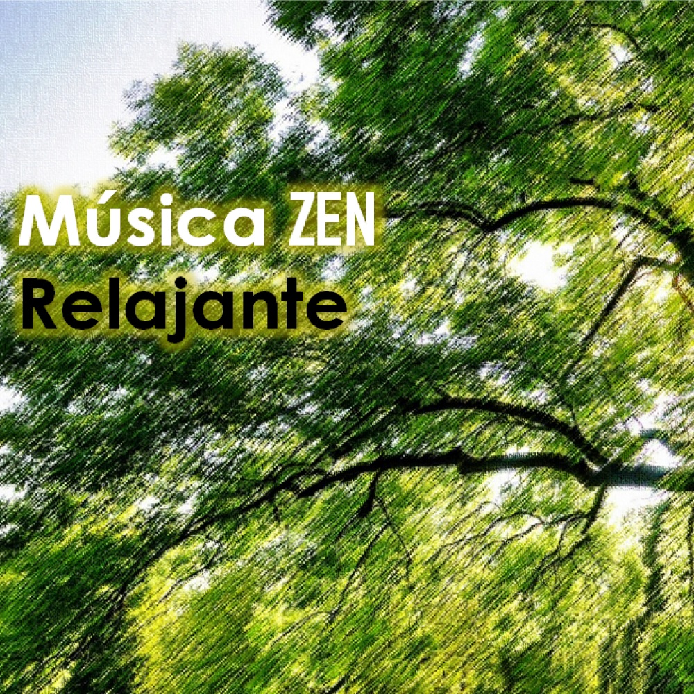 Música Zen Relajante (Relaxing Music)