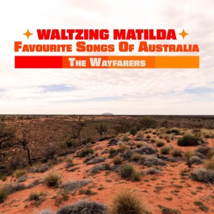 Waltzing Matilda - Favourite Songs Of Australia