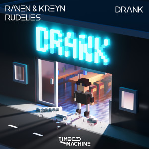 收聽Raven & Kreyn的Drank歌詞歌曲
