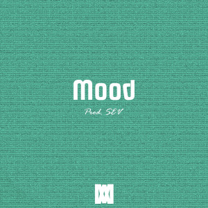 ดาวน์โหลดและฟังเพลง Mood (Explicit) พร้อมเนื้อเพลงจาก Sev