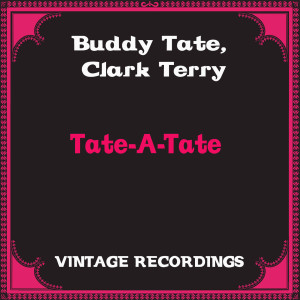 Buddy Tate的专辑Tate-A-Tate (Hq Remastered)
