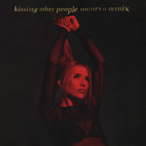 อัลบัม Kissing Other People (Menrva Remix) ศิลปิน Lennon Stella