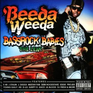 อัลบัม Bassrock Babies (The Leak) ศิลปิน Beeda Weeda