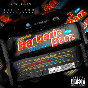 Jack Jones的專輯Barbaric Barz