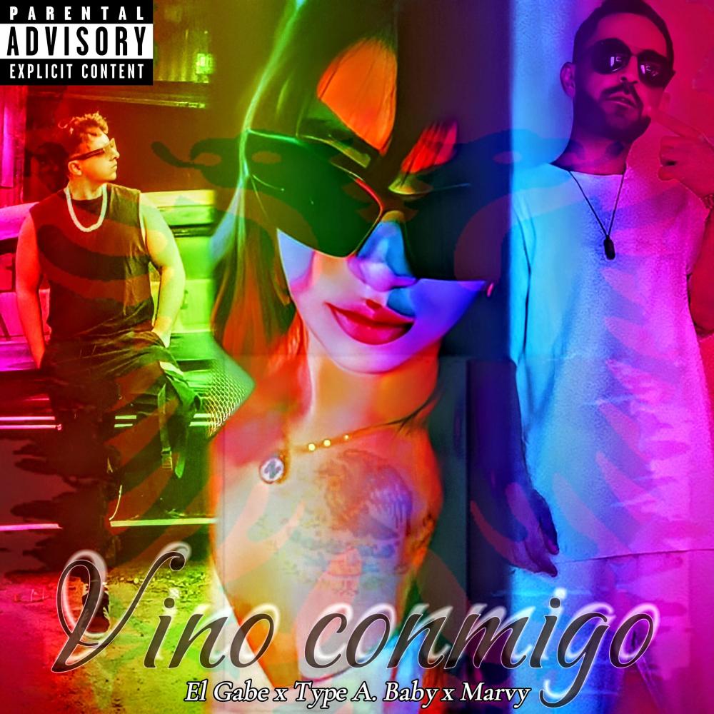 Vino con migo (feat. El Gabe) (Explicit)