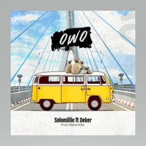 ดาวน์โหลดและฟังเพลง Owo พร้อมเนื้อเพลงจาก solomillie