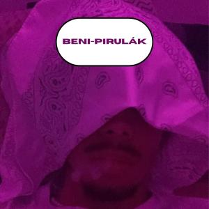 BENI的專輯Pirulák (Explicit)