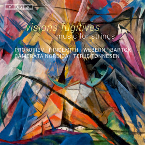 Album Visions fugitives & Other Music for Strings from 