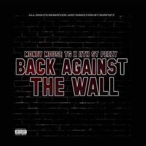 อัลบัม BACK AGAINST THE WALL (feat. 11TH ST PEEZY) (Explicit) ศิลปิน 11th St Peezy