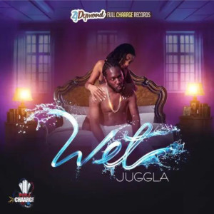 ดาวน์โหลดและฟังเพลง Wet พร้อมเนื้อเพลงจาก Juggla