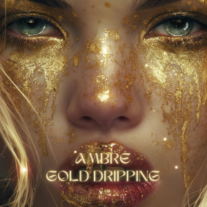 Ambre的專輯Gold Dripping