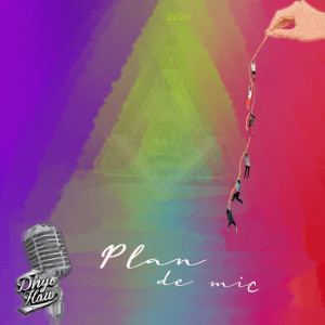 Dhyo Haw的專輯Plan De Mic