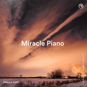 收聽Miracle Piano的Miracle Piano Music歌詞歌曲