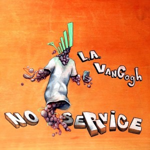 Album No Service (Explicit) from L.A. VanGogh