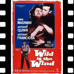 Anna Magnani的專輯Wild Is The Wind (Original Soundtrack Wild Is The Wind)