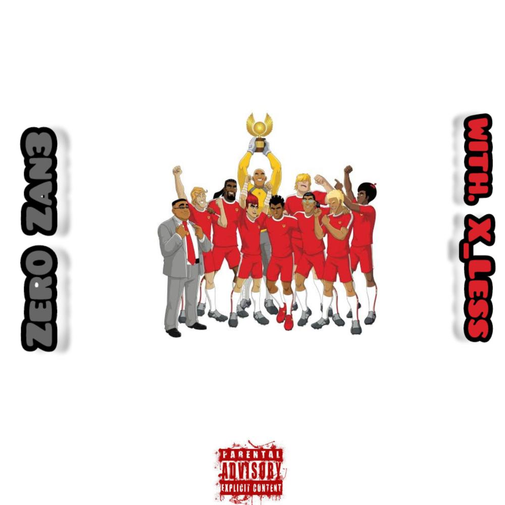 Supa Strikas (feat. X_Less) (Explicit)