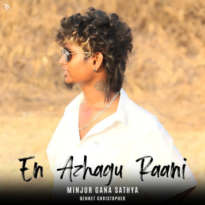 Listen to En Azhagu Raani song with lyrics from Minjur Gana Sathya