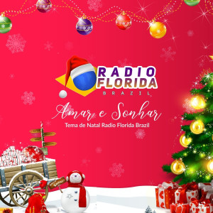 Amar e Sonhar (Tema de Natal Radio Florida Brazil) dari Nolli Brothers